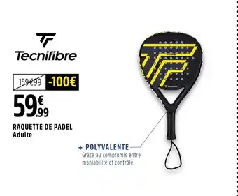 Intersport Tecnifibre Raquette de Padel Adulte offre
