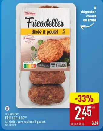 ALDI Le Marsigny Fricadelles dinde & poulet offre