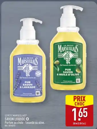 ALDI Le Petit Marseillais Savon liquide offre