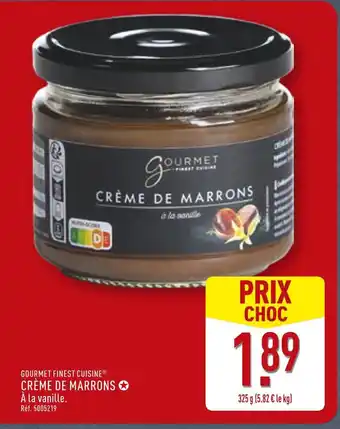 ALDI Gourmet Finest Cuisine Crème de Marrons offre