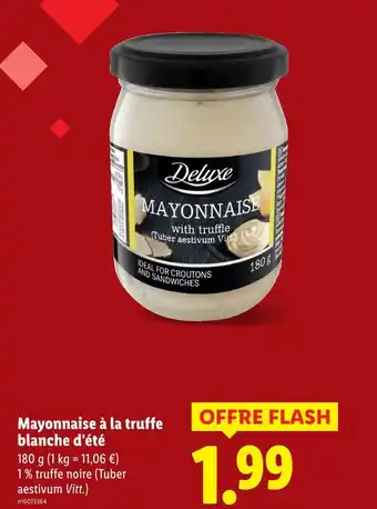 Lidl Deluxe Mayonnaise à la truffe blanche d'été offre