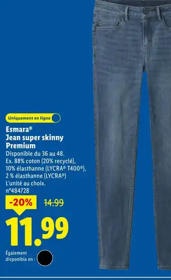 Lidl Esmara Jean super skinny Premium offre