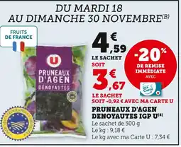 U Express U Pruneaux d'Agen dénoyautés IGP offre