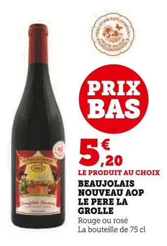 U Express Le Père La Grolle Beaujolais Nouveau AOP offre