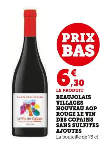 U Express LE VIN DES COPAINS Beaujolais Villages Nouveau offre