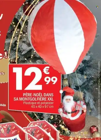 La Foir'Fouille Père-noël dans sa montgolfiere xxl offre