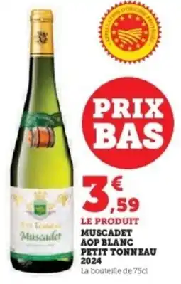 Hyper U Muscadet aop blanc petit tonneau 2024 offre
