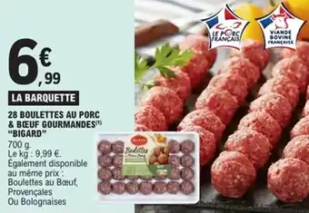 E.Leclerc Express 28 boulettes au porc & bœuf gourmandes bigard offre
