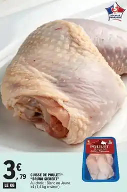 E.Leclerc Express Cuisse de poulet bruno siebert offre