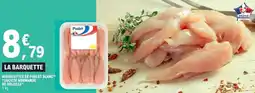 E.Leclerc Express Aiguillettes de poulet blanc société normande de volaille offre