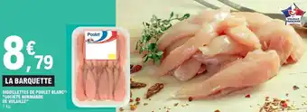 E.Leclerc Express Aiguillettes de poulet blanc société normande de volaille offre