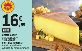 E.Leclerc Express Comté aop 35% mat.gr. juraflore fort des rousses offre