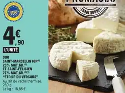 E.Leclerc Express Duo saint-marcellin igp et saint-félicien 27% mat.gr. étoile du vercors offre