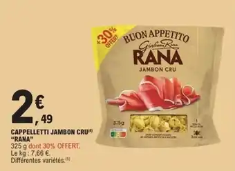 E.Leclerc Express Cappelletti jambon cru rana offre
