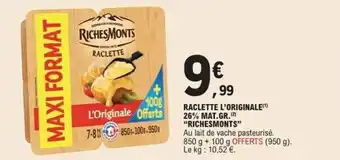 E.Leclerc Express Raclette l'originale 26% mat.gr. richesmonts offre