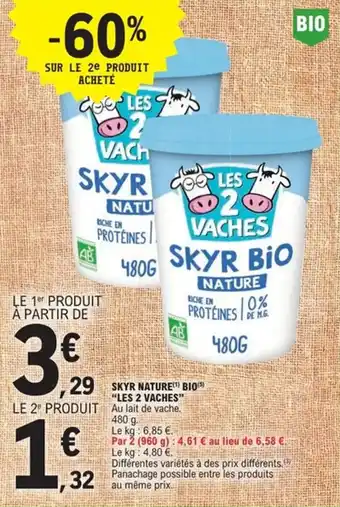 E.Leclerc Express Skyr nature! bio les 2 vaches offre
