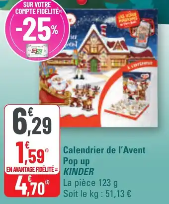 G20 Calendrier de l'avent pop up kinder offre