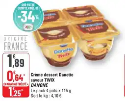 G20 Crème dessert danette saveur twix danone offre