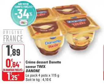 G20 Crème dessert danette saveur twix danone offre