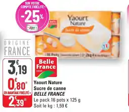 G20 Yaourt nature sucre de canne belle france offre