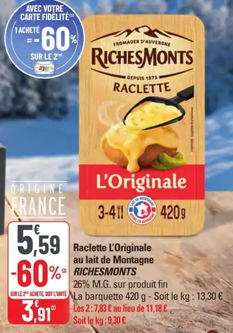 G20 Raclette l'originale au lait de montagne richesmonts offre