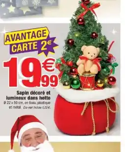 Bazarland Sapin décoré et lumineux dans hotte offre