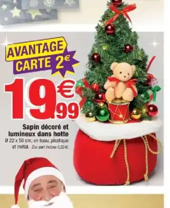 Bazarland Sapin décoré et lumineux dans hotte offre