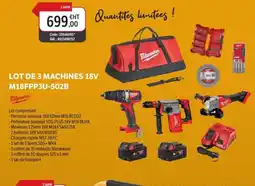 DomPro MILWAUKEE Lot de 3 machines 18v M18FPP3U-502B offre