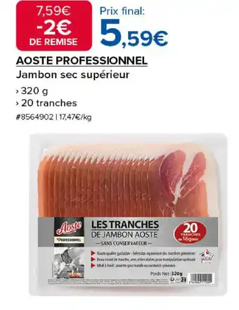 Costco AOSTE PROFESSIONNEL Jambon sec supérieur offre