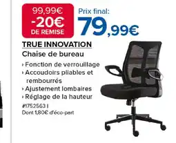 Costco TRUE INNOVATION Chaise de bureau offre