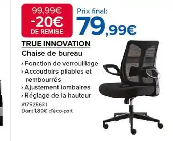 Costco TRUE INNOVATION Chaise de bureau offre