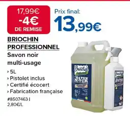 Costco BRIOCHIN PROFESSIONNEL Savon noir multi-usage offre