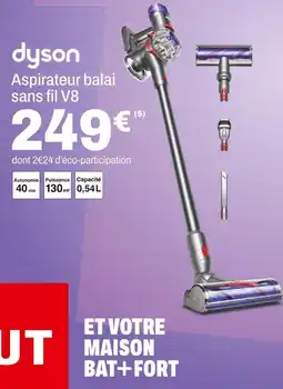 BUT Dyson aspirateur balai sans fil v8 offre