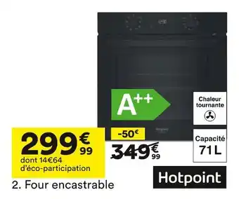 BUT Hotpoint four encastrable offre
