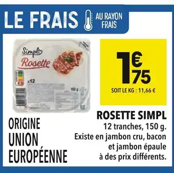 Supeco Simpl rosette offre