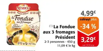 Colruyt Président la fondue aux 3 fromages offre