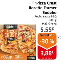 Colruyt Sodebo pizza crust recette farmer offre