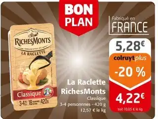 Colruyt Riches monts la raclette offre