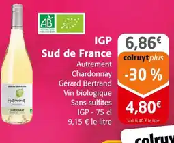 Colruyt Autrement chardonnay gérard bertrand igp sud de france offre