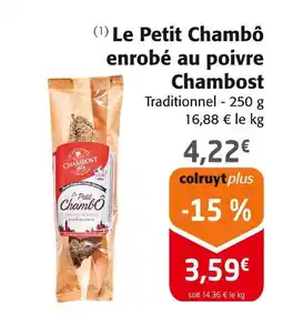 Colruyt Chambot le petit chambô enrobé au poivre offre