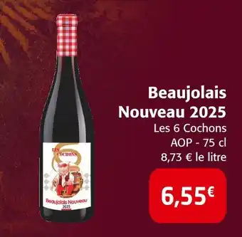 Colruyt Les 6 cochons beaujolais nouveau 2025 offre