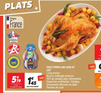 Netto LOUÉ Poulet fermier label rouge igp offre