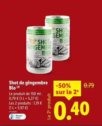 Lidl Shot de gingembre bio offre