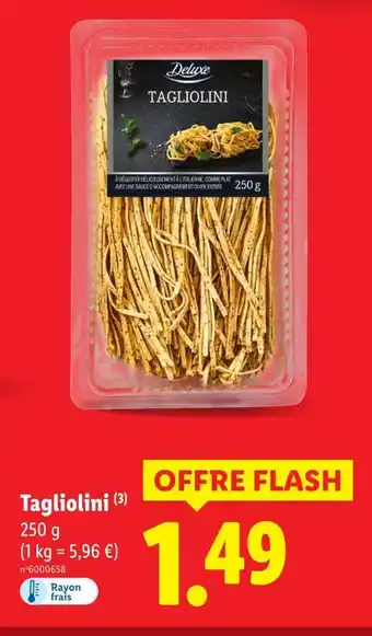 Lidl Deluxe tagliolini offre