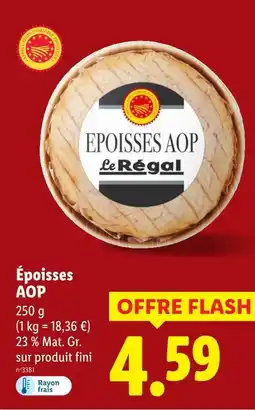Lidl Le régal époisses aop offre