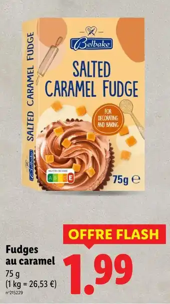Lidl Belbake fudges au caramel offre