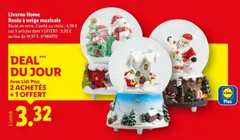 Lidl Livarno home boule à neige musicale offre