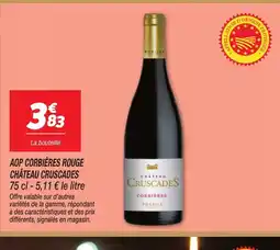 Netto CHÂTEAU CRUSCADES Aop corbières rouge offre
