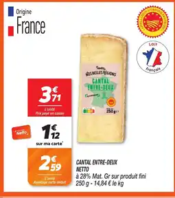 Netto NETTO Cantal entre-deux offre