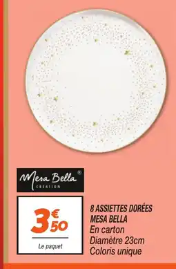 Netto MESA BELLA 8 assiettes dorées offre